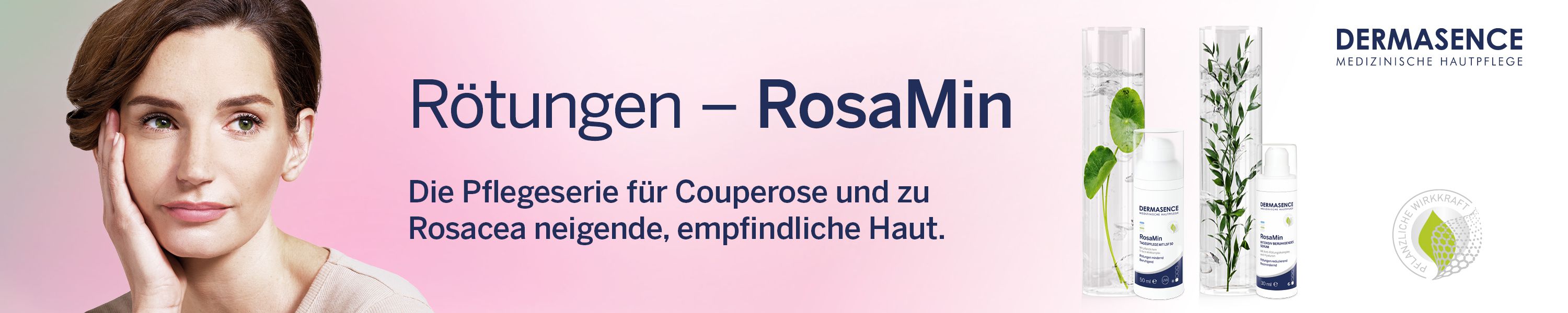 Rosamin - Pflegeserie für Couperose und zu Rosacea neigende, empfindliche Haut